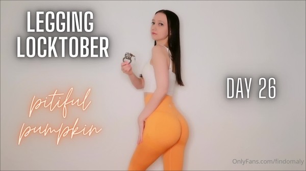 Goddess Alyssa - Legging Locktober DAY 26 pitiful pumpkin