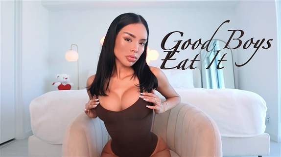 Goddess Angelina - Good Boys Eat It